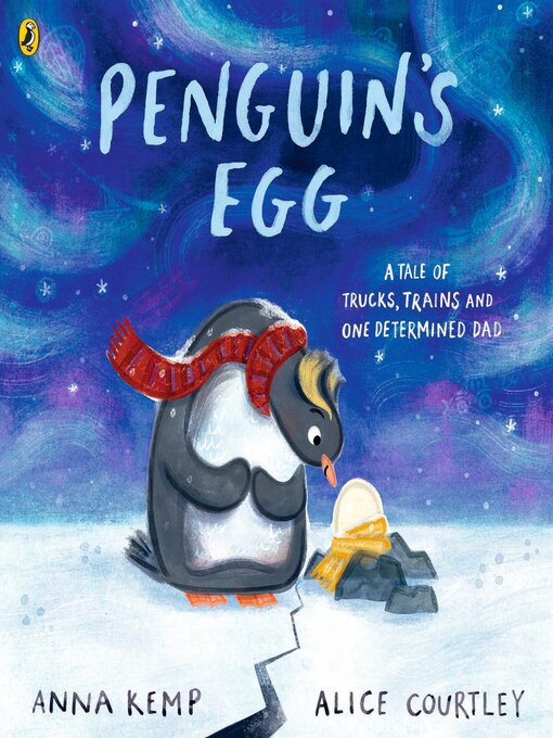 Title details for Penguin's Egg by Anna Kemp - Available